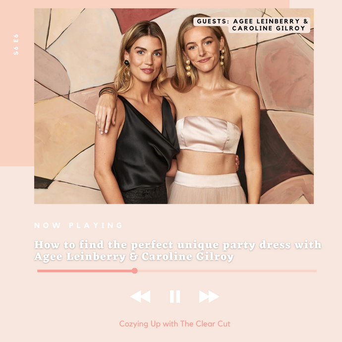 How to find the perfect unique party dress with Agee Leinberry & Caroline Gilroy, Founders of Couper