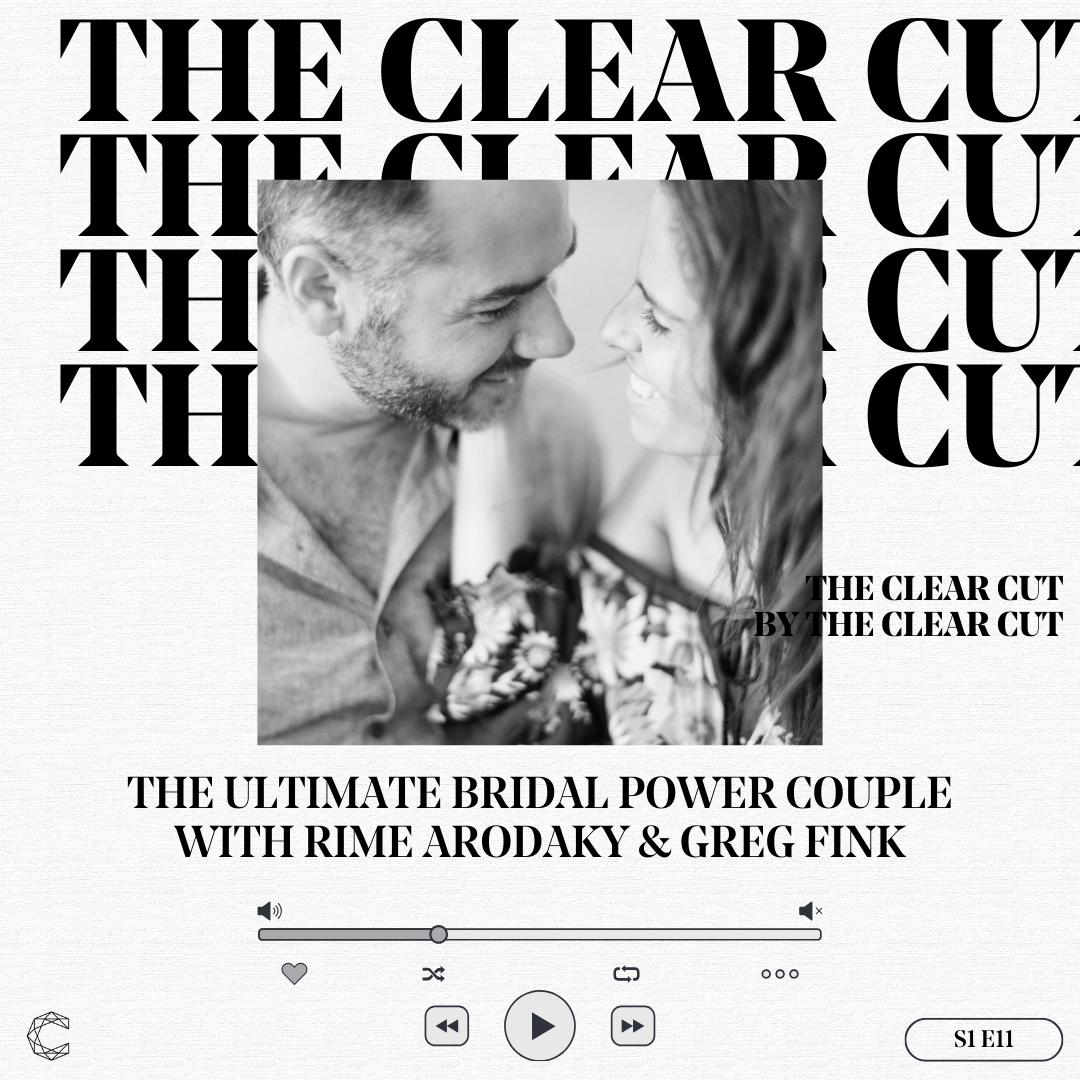 The Ultimate Bridal Power Couple with Rime Arodaky & Greg Fink – The ...